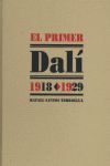 EL PRIMER DALÍ 1918-1929