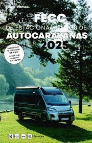 GUÍA FECC DE ESTACIONAMIENTOS DE AUTOCARAVANAS 2025 ESPAÑA-PORTUGAL