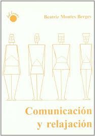 COMUNICACIÓN Y RELAJACIÓN