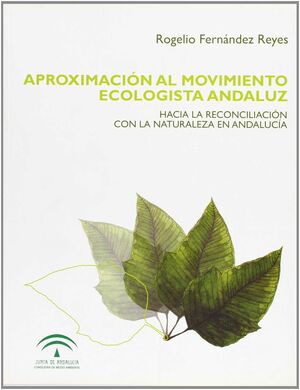 APROXIMACIÓN AL MOVIMIENTO ECOLOGISTA ANDALUZ