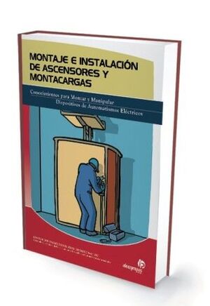 MONTAJE E INSTALACIÓN DE ASCENSORES Y MONTACARGAS