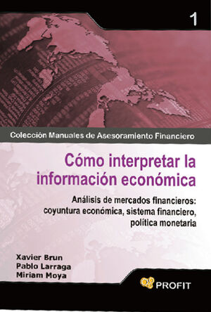 CÓMO INTERPRETAR LA INFORMACIÓN ECONÓMICA