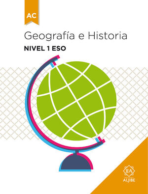 GEOGRAFÍA E HISTORIA. NIVEL 1 ESO