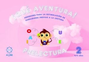 QUÉ AVENTURA PRELECTURA 2 4/5 AÑOS
