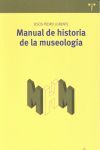 MANUAL DE HISTORIA DE LA MUSEOLOGÍA