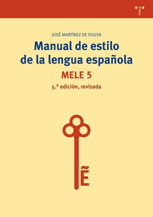 MANUAL DE ESTILO DE LA LENGUA ESPAÑOLA