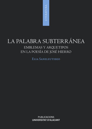 LA PALABRA SUBTERRÁNEA