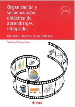 ORGANIZACION Y SECUENCIACION DIDACTICA APRENDIZAJES INTEGRADOS