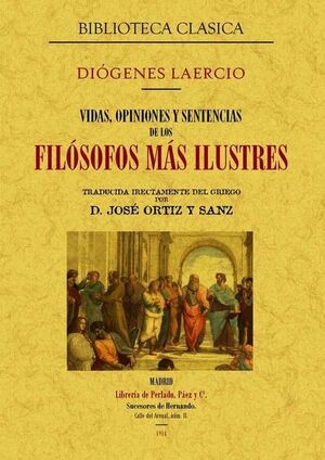 VIDAS OPINIONES Y  SENTENCIAS DE LOS FILOSOFOS MAS ILUSTRES