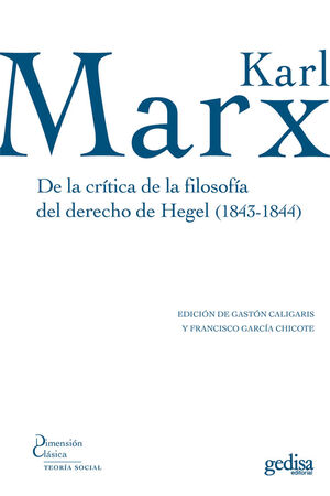 DE LA CRÍTICA DE LA FILOSOFÍA DEL DERECHO DE HEGEL 1843-1844