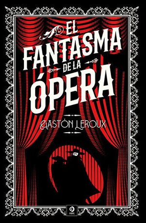 EL FANTASMA DE LA ÓPERA