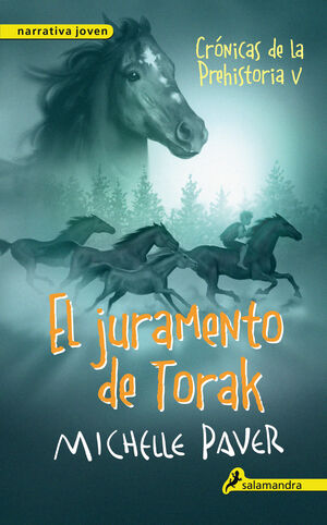 EL JURAMENTO DE TORAK (CRÓNICAS DE LA PREHISTORIA 5)