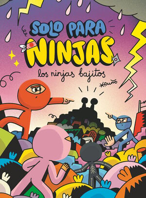SOLO PARA NINJAS 6 LOS NINJAS BAJITOS