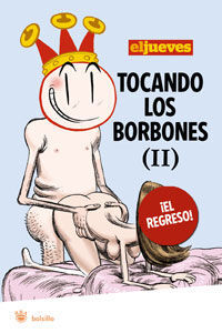 TOCANDO LOS BORBONES II