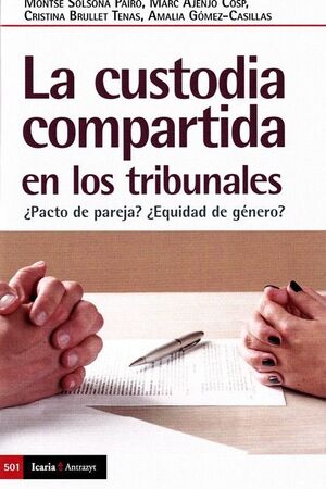 LA CUSTODIA COMPARTIDA EN LOS TRIBUNALES