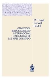 GENOCIDIO RESPONSABILIDAD INTERNACIONAL E INMUNIDAD DE LOS JEFES DE ESTADO