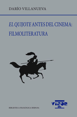 EL QUIJOTE ANTES DEL CINEMA FILMOLITERATURA