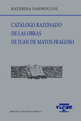 CATÁLOGO RAZONADO DE LAS OBRAS DE JUAN DE MATOS FRAGOSO