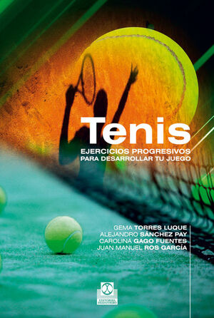 TENIS. EJERCICIOS PROGRESIVOS