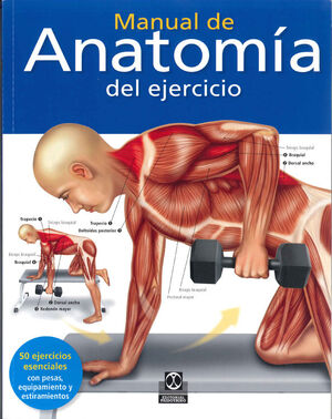 MANUAL DE ANATOMÍA DEL EJERCICIO  (COLOR)