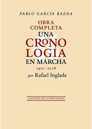 PABLO GARCIA BAENA ANEXO UNA CRONOLOGIA EN MARCHA