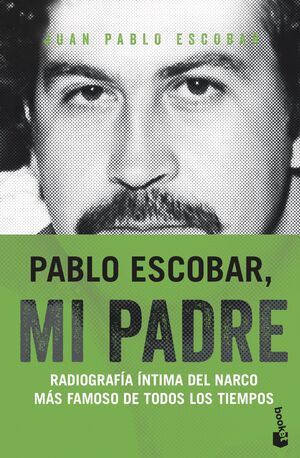 PABLO ESCOBAR MI PADRE