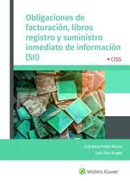 OBLIGACIONES DE FACTURACION LIBROS REGISTRO Y SUMINISTRO INMEDIATO DE INFORMACION SII