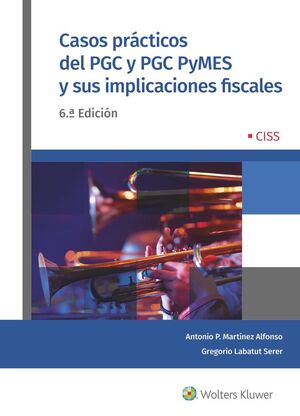 CASOS PRACTICOS DEL PGC Y PGC PYMES Y SUS IMPLICACIONES FISCALES