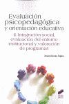 INTEGRACION SOCIAL EVALUACION DEL ENTORNO INSTITUCIONAL Y VALORACION DE PROGRAMAS