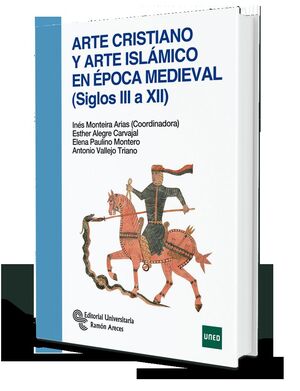 ARTE CRISTIANO Y ARTE ISLAMICO EN EPOCA MEDIEVAL S