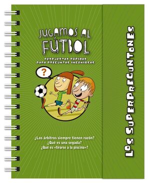JUGAMOS AL FUTBOL LOS SUPERPREGUNTONES