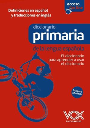 DICCIONARIO PRIMARIA DE LA LENGUA ESPAÑOLA