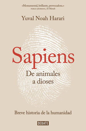 SAPIENS DE ANIMALES A DIOSES