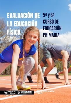EVALUACION DE LA EDUCACION FISICA 5º Y 6º CURSO DE EDUCACIÓN PRIMARIA