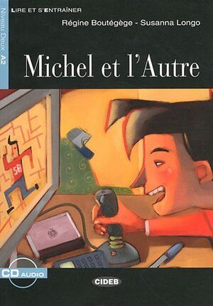 MICHEL ET L'AUTRE + CD (NIVEL 2 A2)
