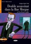 DOUBLE ASSASSINAT DANS LA RUE MORGUE ET LA LETTRE VOLÉE. CON CD AUDIO (B2)