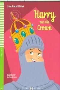 HARRY AND THE CROWN