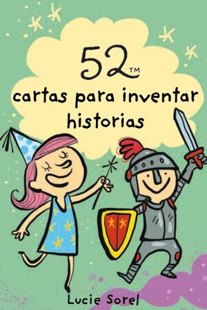 52 CARTAS PARA INVENTAR HISTORIAS