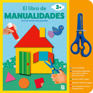 EL LIBRO DE MANUALIDADES PARA LAS MANOS MÁS PEQUEÑAS +3
