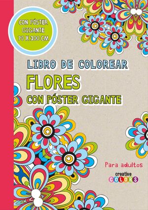 LIBRO DE COLOREAR FLORES CON POSTER GIGANTE