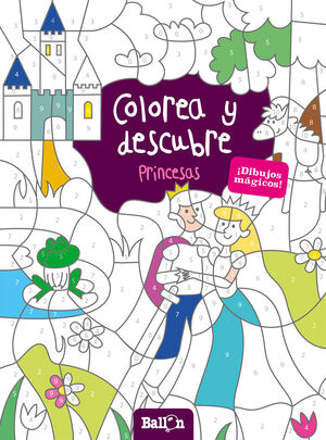 COLOREA Y DESCUBRE - PRINCESAS