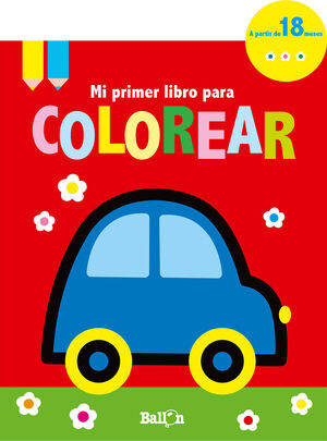 MI PRIMER LIBRO PARA COLOREAR - COCHE