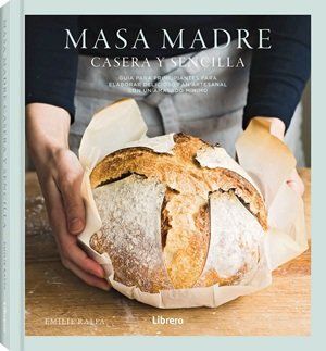 MASA MADRE CASERA Y SENCILLA