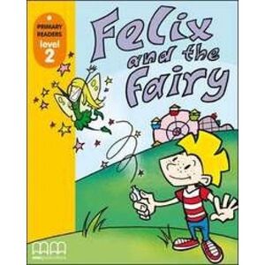 FELIX AND THE FAIRY