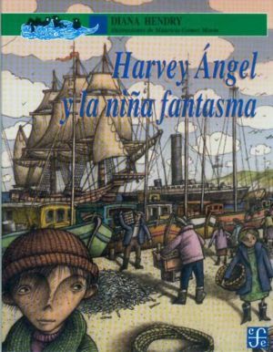 HARVEY ÁNGEL Y LA NIÑA FANTASMA
