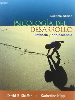PSICOLOGÍA DEL DESARROLLO: INFANCIA Y ADOLESCENCIA