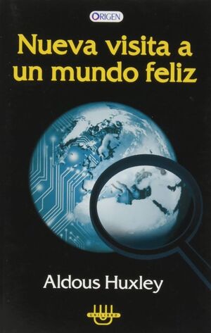 NUEVA VISITA A UN MUNDO FELIZ