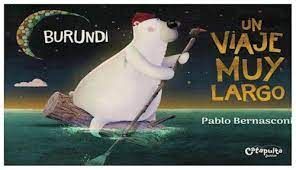 BURUNDI  UN VIAJE MUY LARGO