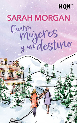 CUATRO MUJERES Y UN DESTINO
