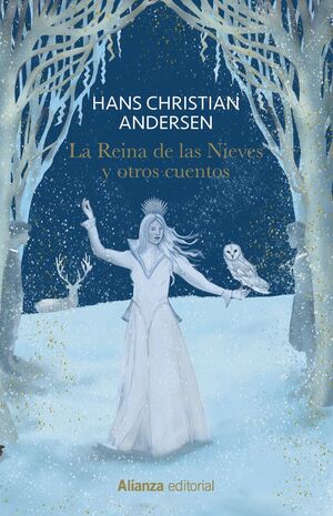 REINA DE LAS NIEVES Y OTROS CUENTOS, LA